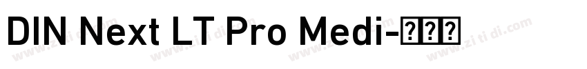 DIN Next LT Pro Medi字体转换 DIN Next LT Pro Medi字体转换